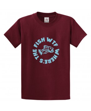 WTF Where's The Fish Funny Classic Unisex Kids and Adults T-Shirt for Fishing Lovers
